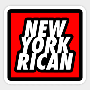 New York Rican Puerto Rico Proud Bronx NY Sticker